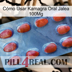 Cómo Usar Kamagra Oral Jalea 100Mg 06